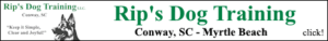 Myrtle Beach Dog Trainers at Rip's Dog Training Conway, SC meet your favorite dog and puppy trainer in the grand strand... RIP! Call for a free consultation 843-504-9756